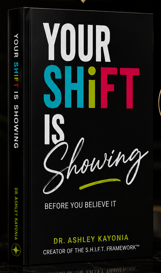 Your SHiFT Is Showing book cover by Dr. Ashley Kayonia